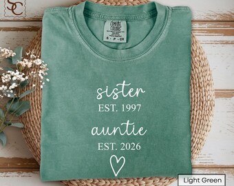 Sister Auntie Shirt Personalized Aunt To Be Tshirt, Cool Auntie Comfort Colors Tee, Pregnancy Announcement Gift