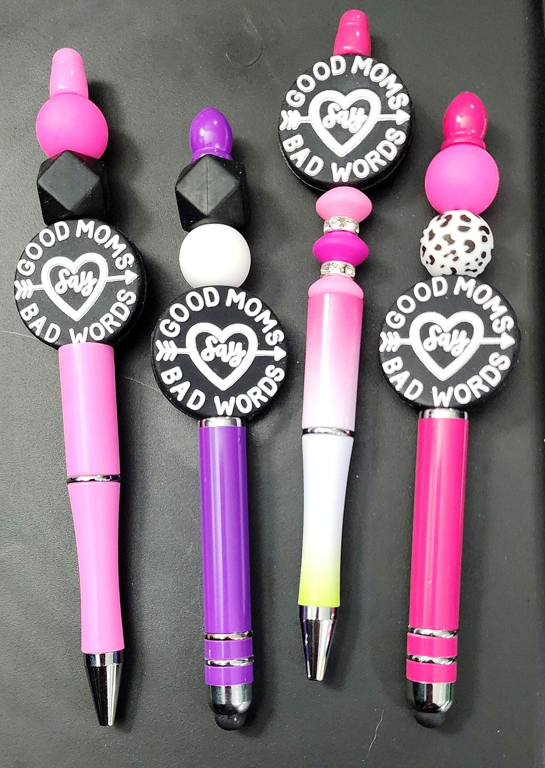 Good Moms Say Bad Words Pen - Handmade Beaded Pen