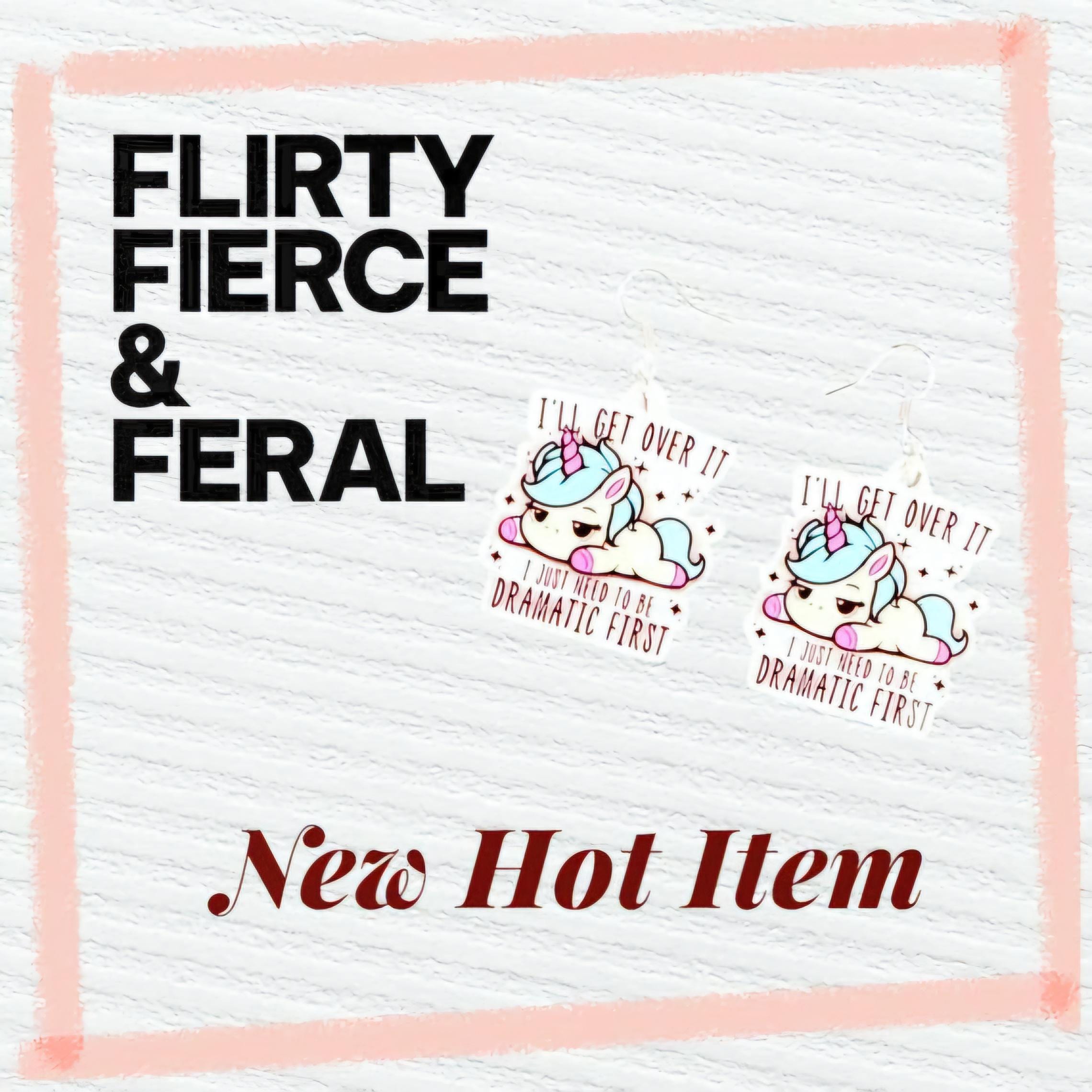 Dramatic Unicorn Earrings – “I’ll Get Over It… I Just Need to Be Dramatic First”