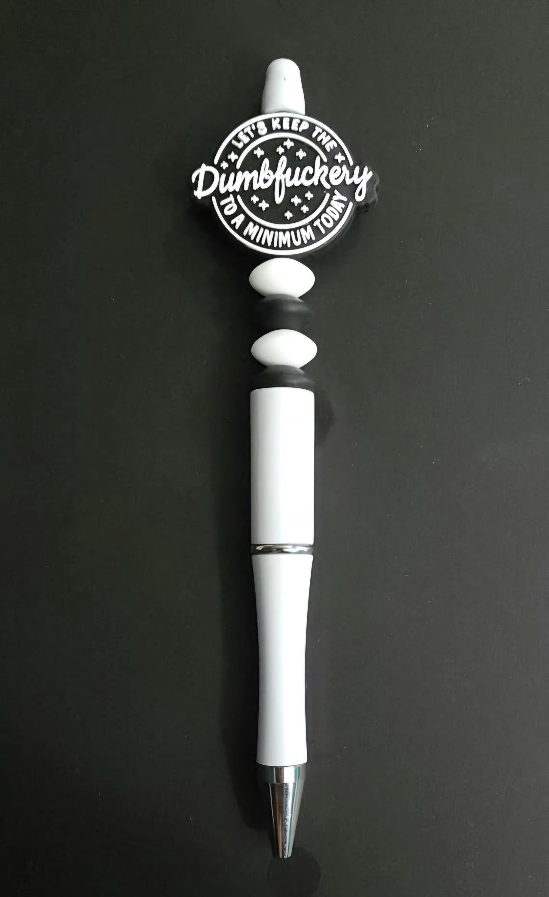 Let’s Keep the Dumbfuckery to a Minimum Beaded Pen – Sassy Stationery for Surviving the Day - Thumbnail 6