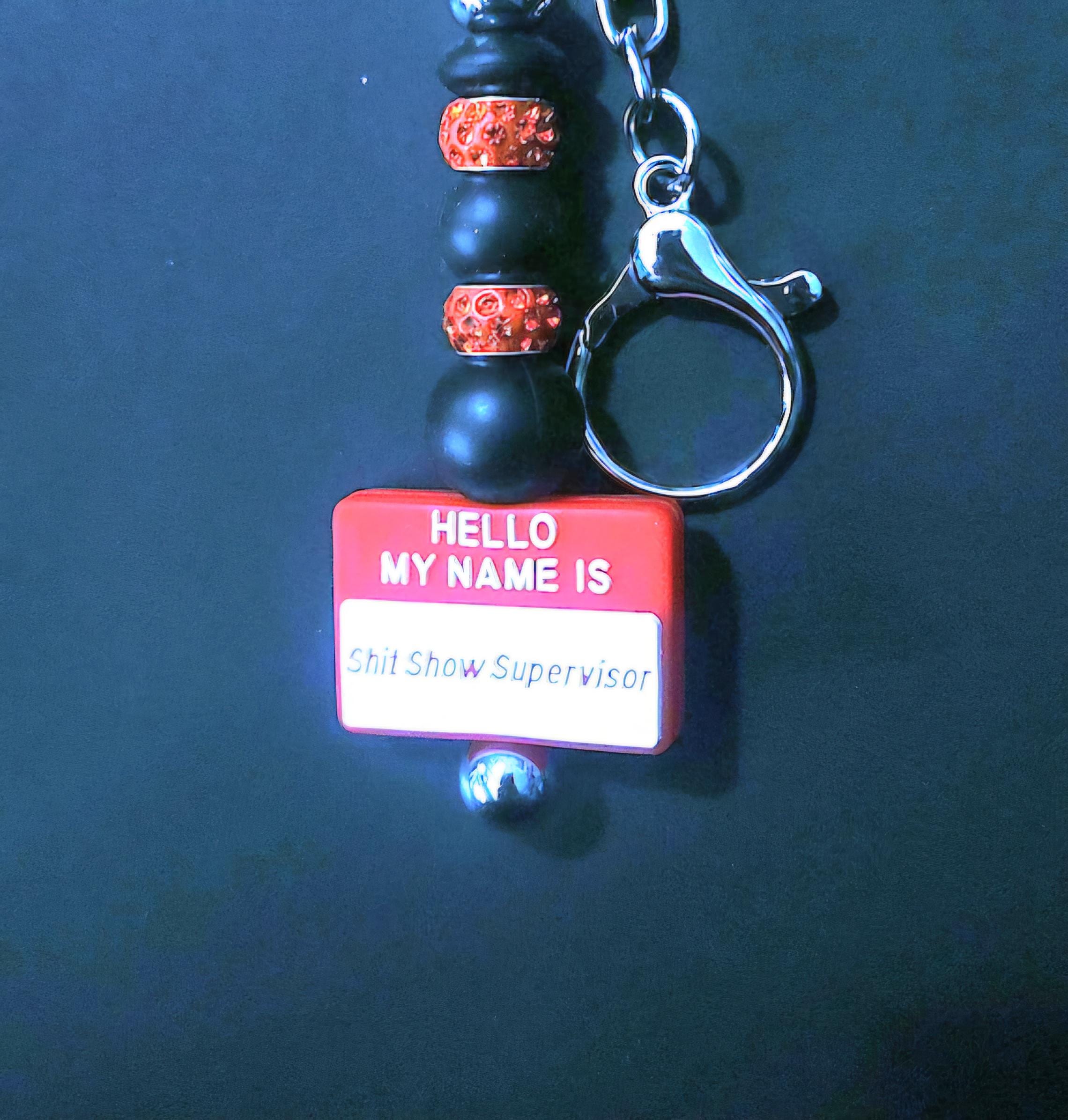 Handmade "Shit Show Supervisor" Keychain - Thumbnail 5
