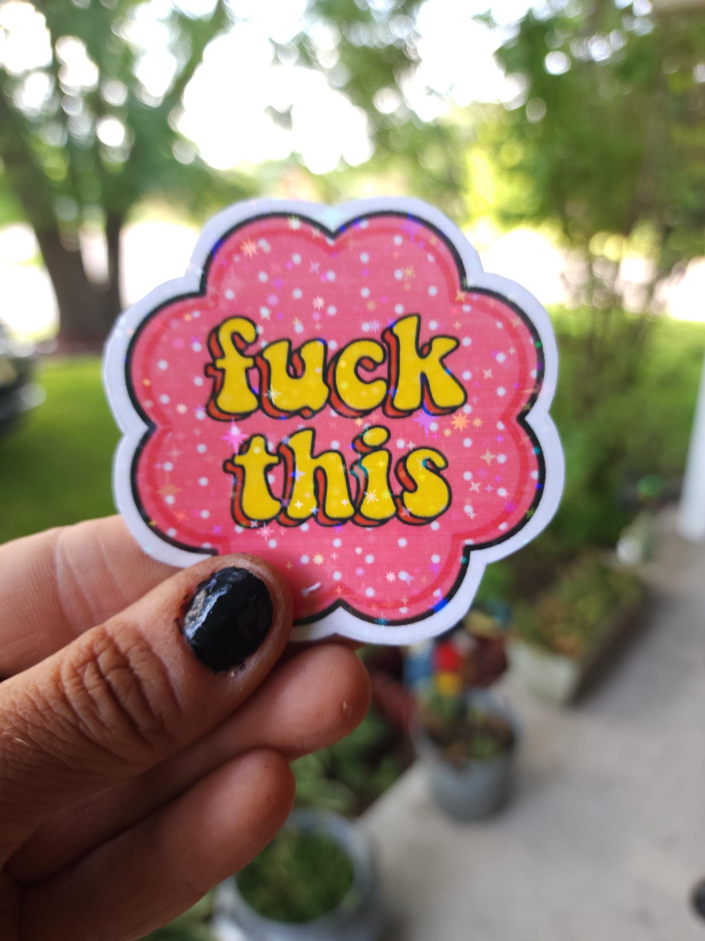 Fuck This – Bold AF Sticker for Mentally Done People | Unhinged Humor Vinyl Sticker for Laptops, Water Bottles, Journals & More - Thumbnail 6