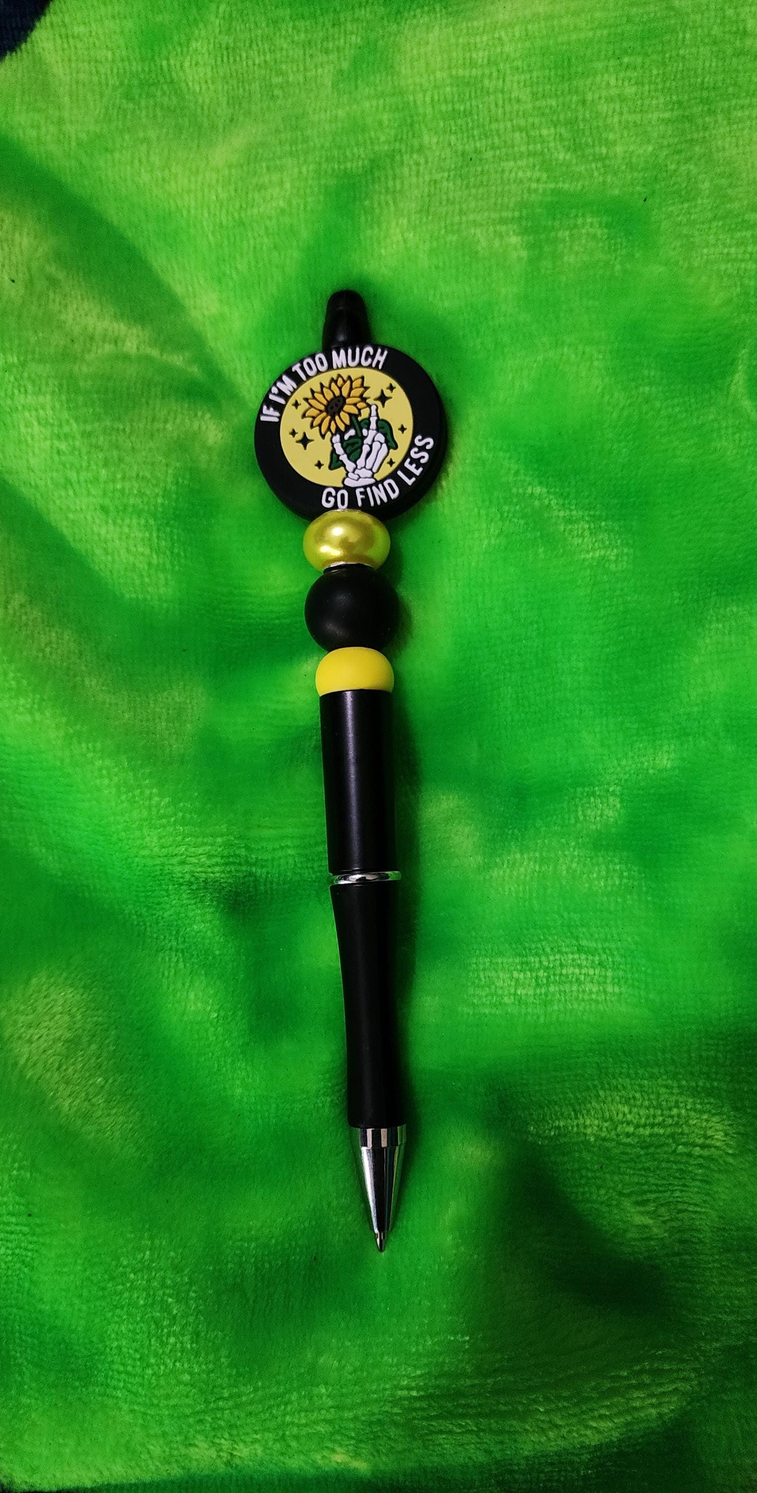 Sassy Beaded Pen: Handmade Statement Desk Accessory - 'If I'm Too Much'