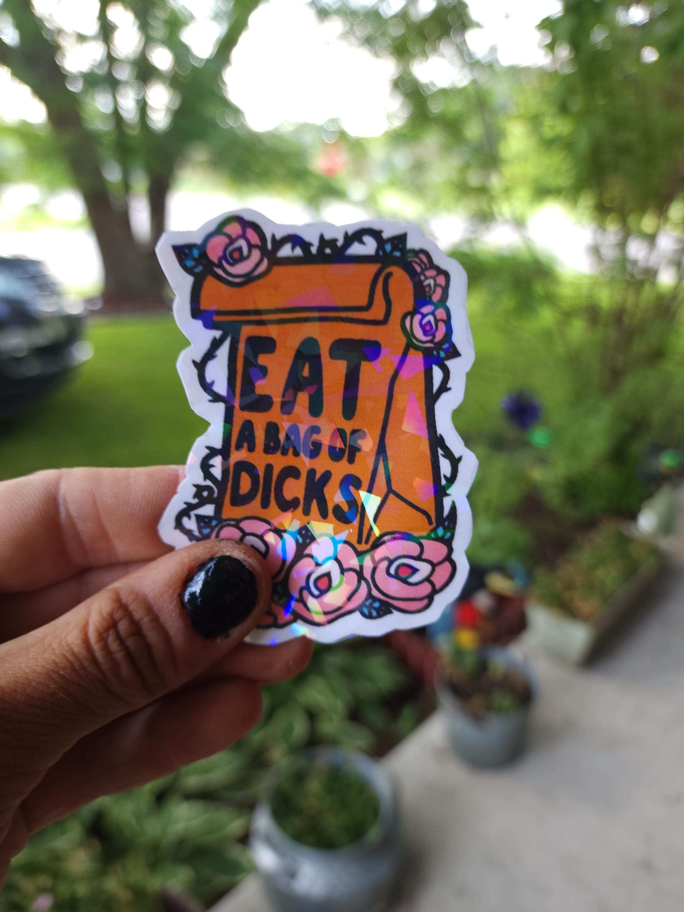 Sarcastic Floral Sticker: "Eat a Bag of Dicks" Vinyl Decal