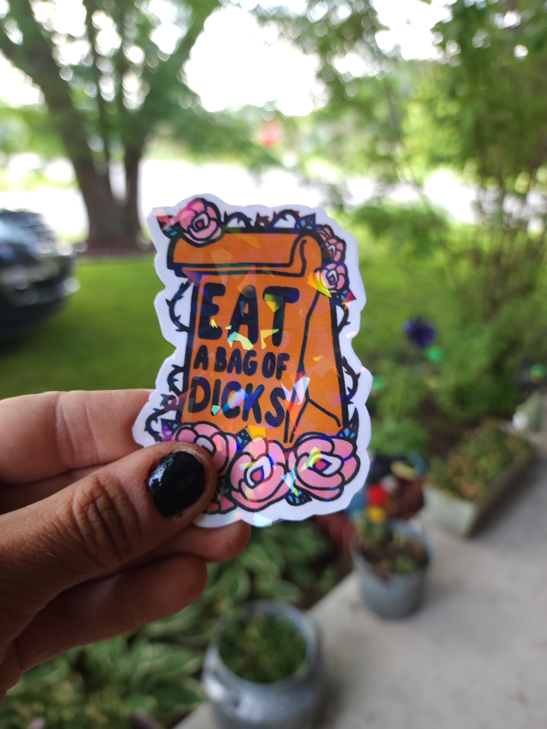 Sarcastic Floral Sticker: "Eat a Bag of Dicks" Vinyl Decal - Thumbnail 3