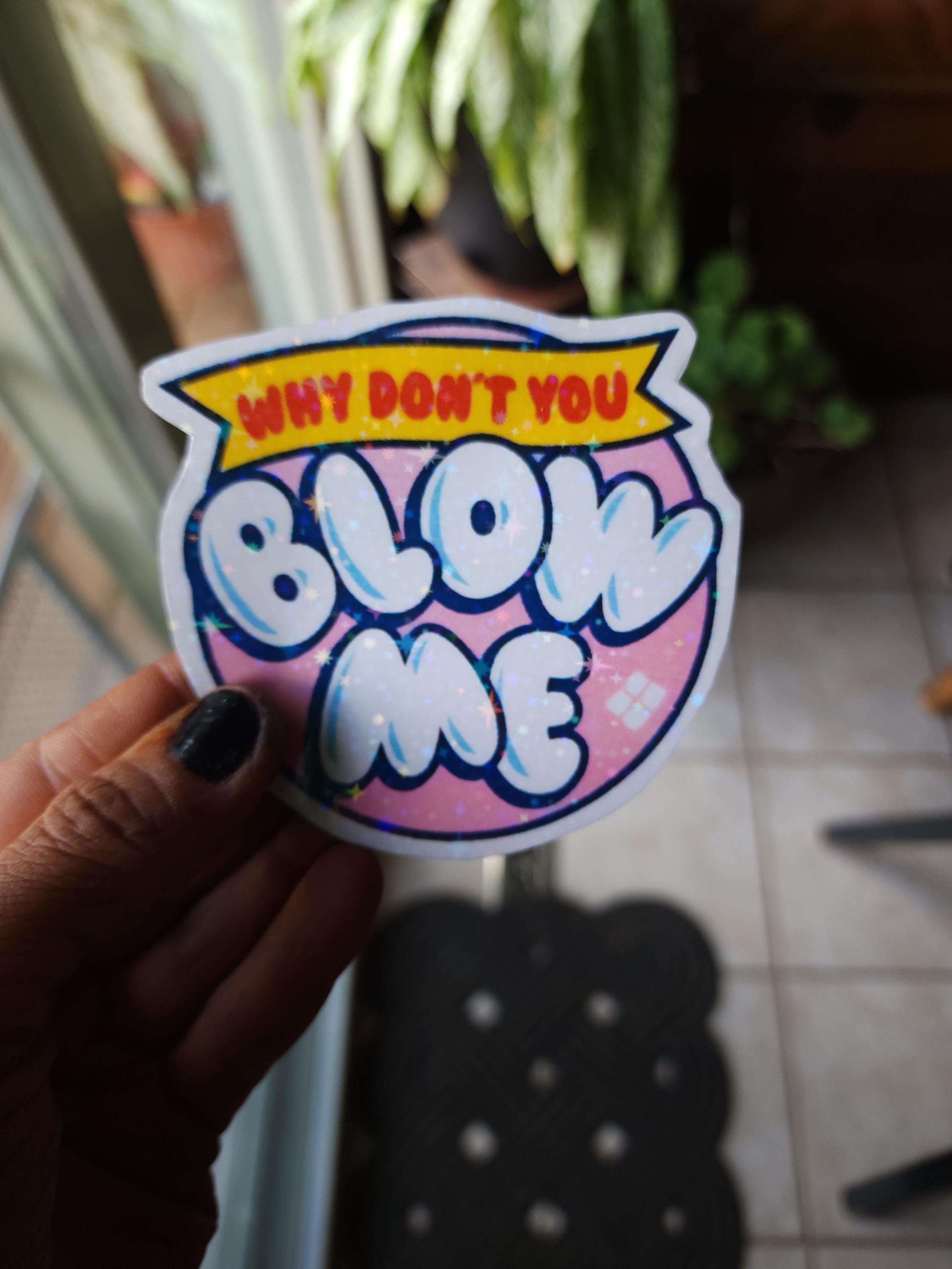 Why Dont You Blow Me – Blow Pop-Inspired Sassy Vinyl Sticker for Sweethearts with Attitude - Thumbnail 3