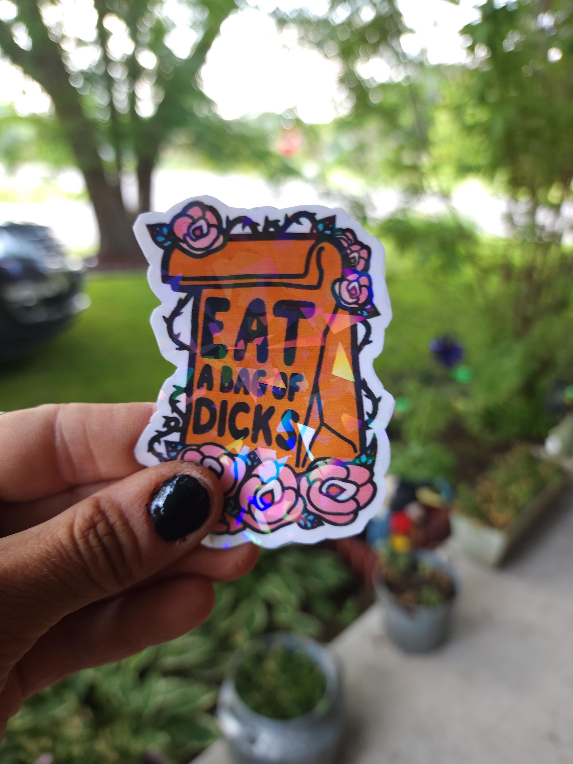 Sarcastic Floral Sticker: "Eat a Bag of Dicks" Vinyl Decal - Thumbnail 2