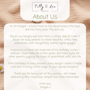 May include: A cream-coloured card featuring the text "Tilly & Lou Designs" and "About Us." The text explains the brand's aim to simplify celebrations for parents. A daisy decorates the card. The background is a light brown.