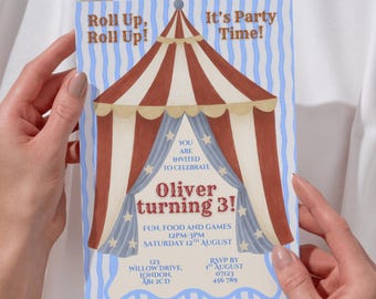 May include: A birthday party invitation with a circus theme. The invitation features a red and white striped circus tent illustration, with text that reads "Oliver turning 3!" and event details. The background has blue stripes.