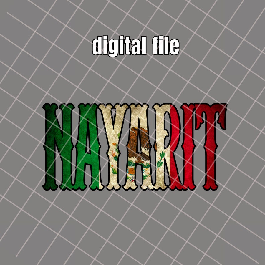Nayarit Logo Digital Png File / Mexico Sublimation File /mexican Flag T
