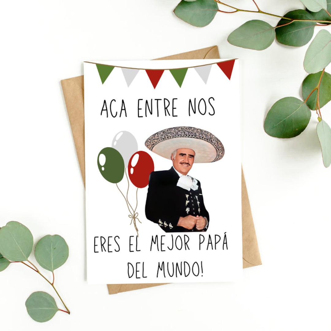 spanish-father-s-day-card-printable-card-vicente-fernandez-png-card-design-aca-entre-nos-etsy