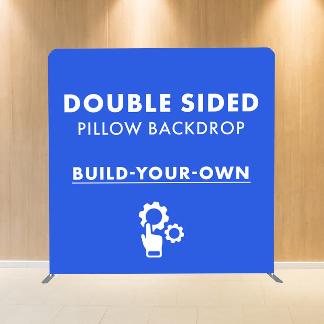 CUSTOM DOUBLESIDED Photobooth Tension Fabric Pillow Backdrop 8x8ft