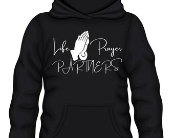 Unisex Life and Prayer Partner Hoodie, Christian Hoodie, Grace Sweat, Pray Hoodie, Modern Hoodie, Christian Gift, Jesus Hoodie
