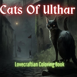 Cats of Ulthar - A Lovecraft Coloring Book (30 drawings) _ Instant Download_ Grayscale Coloring Pages, Printable PDF, Coloring Pages