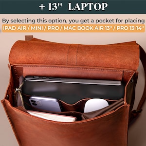 May include: Open brown leather satchel with a flap, containing a laptop, phone, and accessories. The text "+ 13" LAPTOP" and "By selecting this option, you get a pocket for placing IPAD AIR / MINI / PRO / MAC BOOK AIR 13" / PRO 13-14"" is visible.