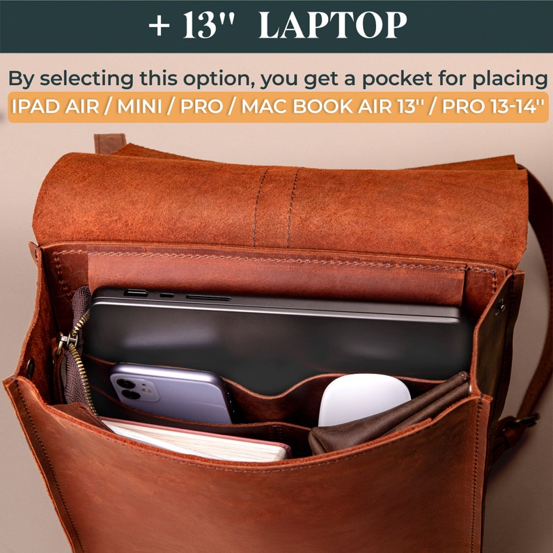 May include: Open brown leather satchel with a flap, containing a laptop, phone, and accessories. The text "+ 13" LAPTOP" and "By selecting this option, you get a pocket for placing IPAD AIR / MINI / PRO / MAC BOOK AIR 13" / PRO 13-14"" is visible.
