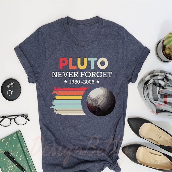 Pluto Never Forget Shirt, Outer Space Shirts, Space Gifts, Pluto Gifts, Planet Shirts, Science Shirts, Pluto Shirts,Celestial Shirt,Nasa Tee