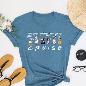 The One Where They Go To Cruise Shirt, Disney Cruise Shirt, Family Cruise Shirt, Disney Family Shirts, Mickey And Friends Shirt,Disney Shirt