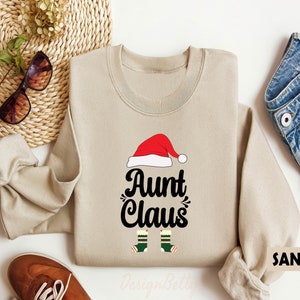 Aunt Claus Sweatshirt, Christmas Gift For Aunt, Cute Christmas Auntie Sweatshirt, Xmas Aunt Gift, Holiday Sweater, Cool Aunt Sweatshirt