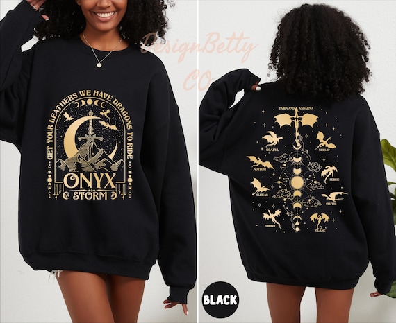 Onyx Storm Two-sided Sweatshirt, Onyx Storm Hoodie, Get Your Leathers We Have Dragons To Ride Sweater, Fourth Wing Series,Dragon Riders Gift