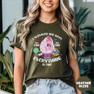 I Survived 100 Days Of School Shirt, It&#39;s Fine I&#39;m Fine Tee, Sarcastic 100 Days of School Shirt, Everything İs Fine Shirt, Gift for Students