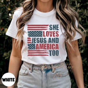 She Loves Jesus And America Too Shirt,  Christian Patriotic America Shirt, Christian 4th Of July Gift Idea, Religious Independence Day Tee