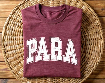 Paraprofessional Shirt, PARA Varsity Tee, Special Education Staff Shirt, Paraeducator Graphic T Shirt, School Employee Tee