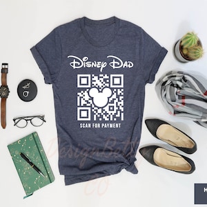 Disney Dad Scan For Payment Shirt, Disney Gifts For Dad, Father&#39;s Day Gift, Disney Family Shirt, Funny Disney Dad Shirt, Gift Idea For Dad