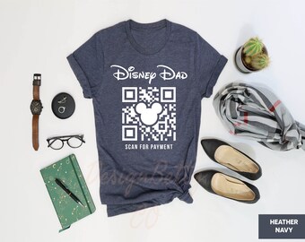 Disney Dad Scan For Payment Shirt, Disney Gifts For Dad, Father's Day Gift, Disney Family Shirt, Funny Disney Dad Shirt, Gift Idea For Dad