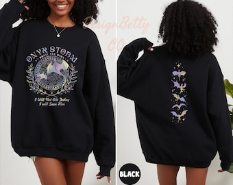 Onyx Storm Sweatshirt, Brave The Dark Hoodie, Fourth Wing Series Sweater, I Will Not Die Today I Will Save Him Shirt, Dragon Riders Fan Gift