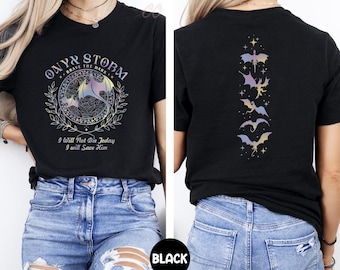 Onyx Storm Brave The Dark Shirt, I Will Not Die Today I Will Save Him Shirt, Fourth Wing Series Shirt, Dragon Riders Lover Gift, Bookish Tee