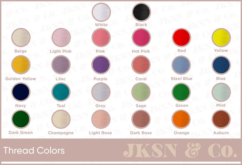 May include: A chart of 20 different thread colors for sewing and crafting. The colors are arranged in rows and columns, with the names of each color listed below. The colors include white, black, beige, light pink, pink, hot pink, red, yellow, golden yellow, lilac, purple, coral, steel blue, blue, navy, teal, grey, sage, green, mint, dark green, champagne, light rose, dark rose, orange, and auburn.