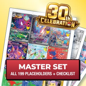 May include: A collection of Pokémon trading cards featuring Gengar, Mewtwo, and Mew, with a gold 30th Celebration logo at the top. A red banner across the center displays the text MASTER SET ALL 199 PLACEHOLDERS + CHECKLIST in white capital letters.