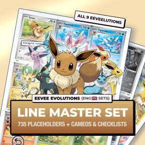 Puede incluir: Una colección de cartas coleccionables de Eevee y Eeveelutions en una hoja cuadriculada. El texto dice ALL 9 EEVEELUTIONS, EEVEE EVOLUTIONS (ENG SETS), LINE MASTER SET y 735 PLACEHOLDERS + CAMEOS & CHECKLISTS. Las cartas muestran ilustraciones coloridas.