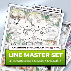 May include: A collection of Tandemaus and Maushold trading cards featuring white mouse-like creatures. The display includes text labels reading ENTIRE EVOLUTION LINE, TANDEMAUS & MAUSHOLD (ENG SETS), and LINE MASTER SET 33 PLACEHOLDERS + CAMEOS & CHECKLISTS.