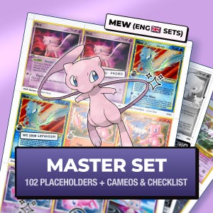 Può includere: Una collezione di carte collezionabili Mew visualizzate su un foglio con un'illustrazione centrale del personaggio rosa. Il foglio presenta il testo MEW (ENG SETS) e MASTER SET 102 PLACEHOLDERS + CAMEOS & CHECKLIST, mostrando vari design.