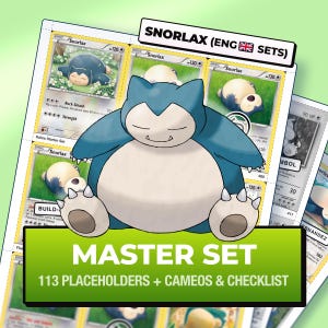 Op de afbeelding: Een verzameling Snorlax-ruilkaarten weergegeven op een vel met een grote centrale illustratie van het blauwe en crèmekleurige personage. De tekst luidt SNORLAX (ENG SETS), MASTER SET en 113 PLACEHOLDERS + CAMEOS & CHECKLIST.