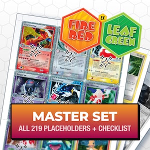 May include: A collection of trading cards featuring Charizard ex, Gengar ex, Gyarados ex, and Mr. Mime ex. The image includes hexagonal logos labeled Fire Red and Leaf Green, and a banner stating Master Set All 219 Placeholders + Checklist.