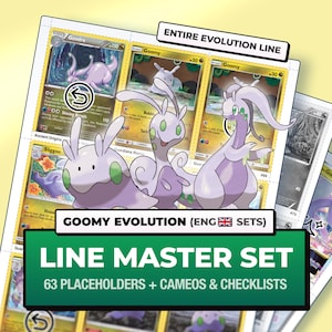 May include: A collection of trading cards featuring the Goomy evolution line, including Goodra, Goomy, and Sliggoo. The display includes text labels such as ENTIRE EVOLUTION LINE, GOOMY EVOLUTION (ENG SETS), and LINE MASTER SET 63 PLACEHOLDERS + CAMEOS & CHECKLISTS.
