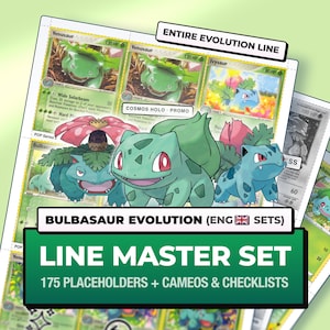 Puede incluir: Una colección de cartas coleccionables que muestra la línea evolutiva de Bulbasaur, incluyendo a Venusaur e Ivysaur. La imagen incluye etiquetas de texto como ENTIRE EVOLUTION LINE, BULBASAUR EVOLUTION (ENG SETS) y LINE MASTER SET 175 PLACEHOLDERS + CAMEOS & CHECKLISTS.