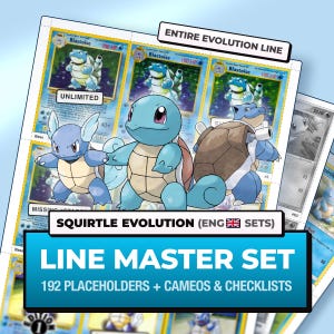 May include: A collection of trading card placeholders featuring the Squirtle evolution line. The graphic includes illustrations of Squirtle, Wartortle, and Blastoise, with text labels reading ENTIRE EVOLUTION LINE, SQUIRTLE EVOLUTION, and LINE MASTER SET.