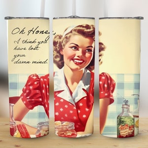 Sarcastic Tumbler Wrap PNG 1950s Woman design Tumbler Designs Downloads 20 oz Skinny Tumbler Wrap
