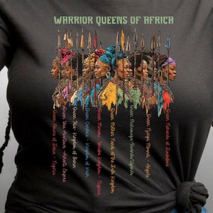 Warrior Queens of Africa T-Shirt, Empowering Graphic Tee, Unisex Casual Wear, Black owned Shop