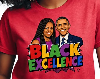 Black Excellence Shirt, Michelle & Barack Obama Inspired Tee, African American Pride T-Shirt, Black History Gift,  Tee, Juneteenth Shirt