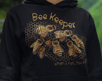 Funny Bee Keeper Hoodie: Honey Lover Gift, Unisex Sweatshirt