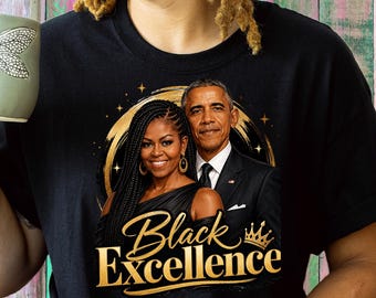 Black Excellence Shirt, Michelle & Barack Obama Inspired Tee, African American Pride T-Shirt, Black History Gift,  Tee, Juneteenth Shirt