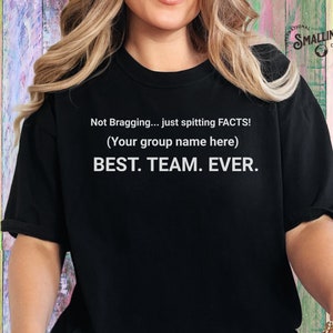 Best Team Ever T-shirt, Sports Fan Tee, Game Day Shirt, Team Spirit Gift, Athletic Apparel