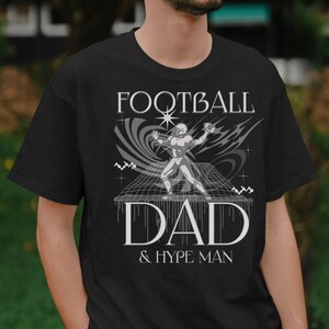 Football Dad Hype Man Graphic T-Shirt, Father's Day Gift