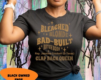 Camiseta de la representante Jasmine Crockett: camiseta feminista de Bad Built, cita divertida, regalo liberal