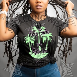 Keep Calm and Palm On T-Shirt: Unisex Beach Vacation Tee